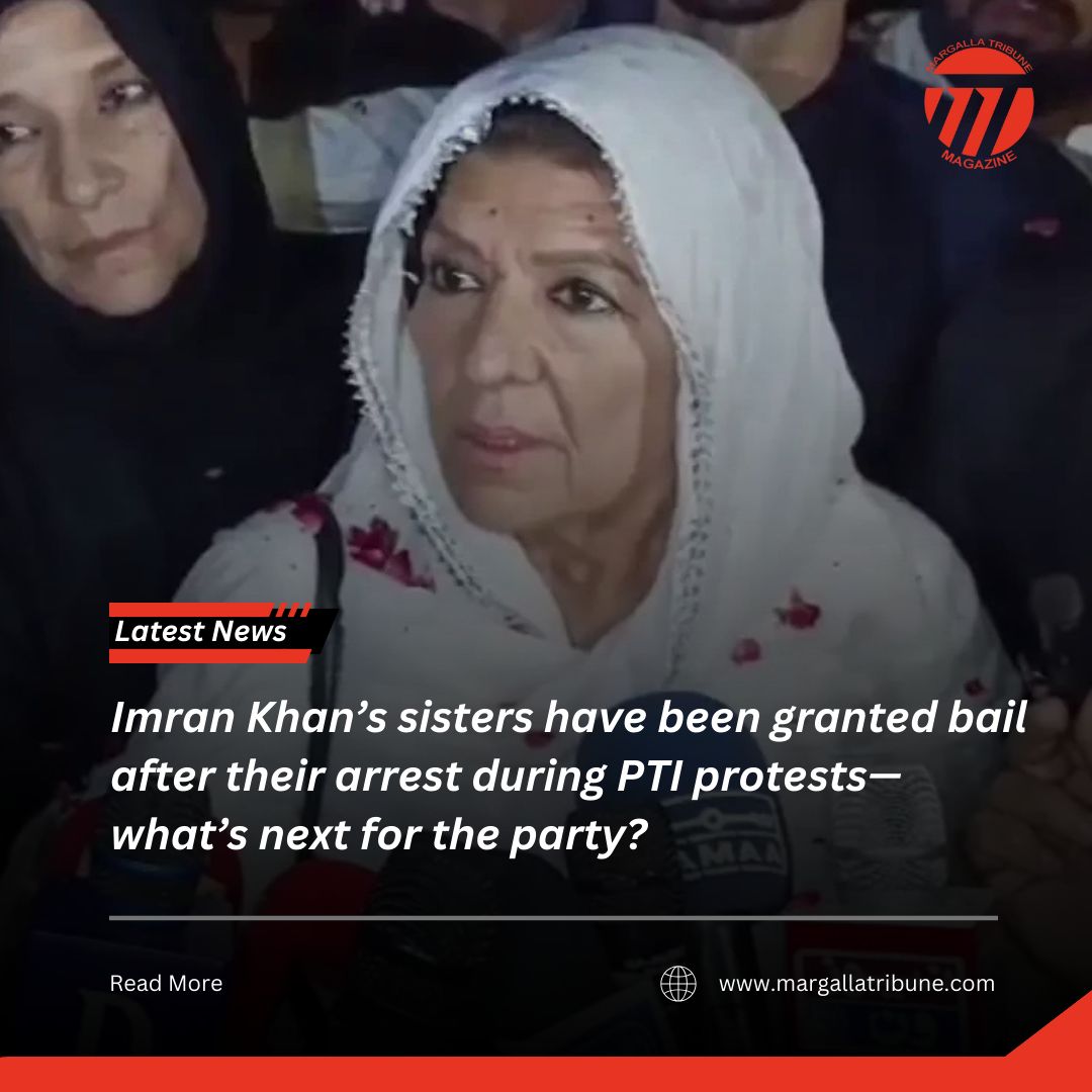 Imran Khan’s sisters granted bail amid PTI crackdown