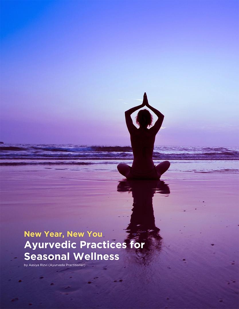 Ayurvedic Practices for Seasonal Wellness