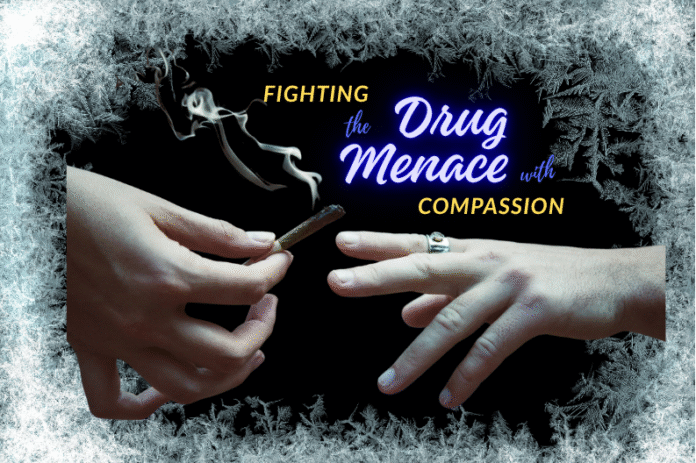 Fighting the Drug Menace