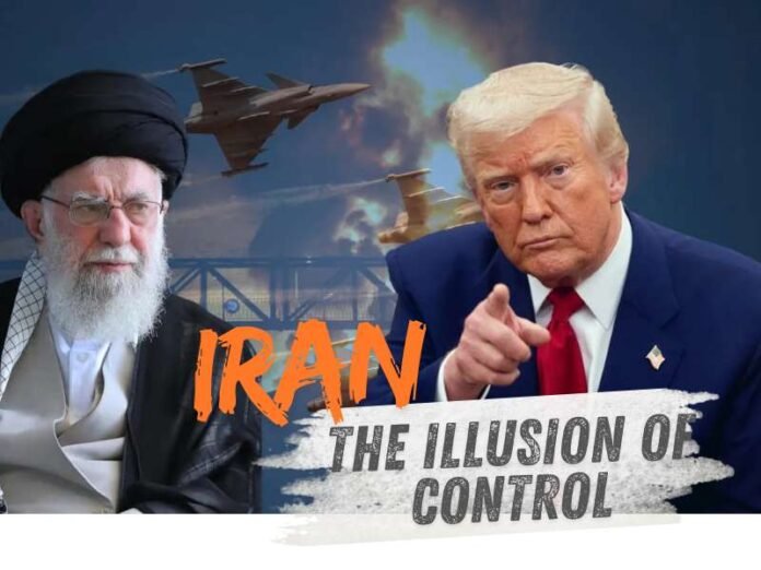 Iran - The Illusion of Control